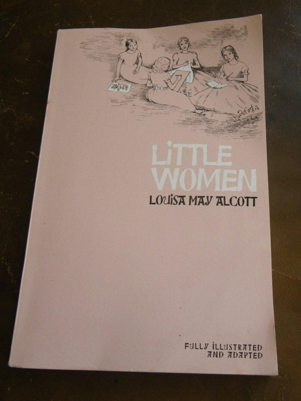 2023 Little Women Fully Illustrated & Adapted by Louisa May Alcott Paperback